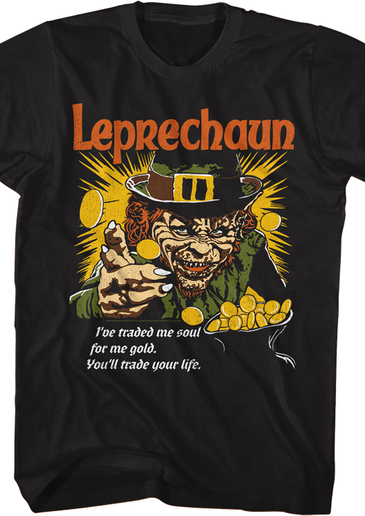 You'll Trade Your Life Leprechaun T-Shirt - main product image