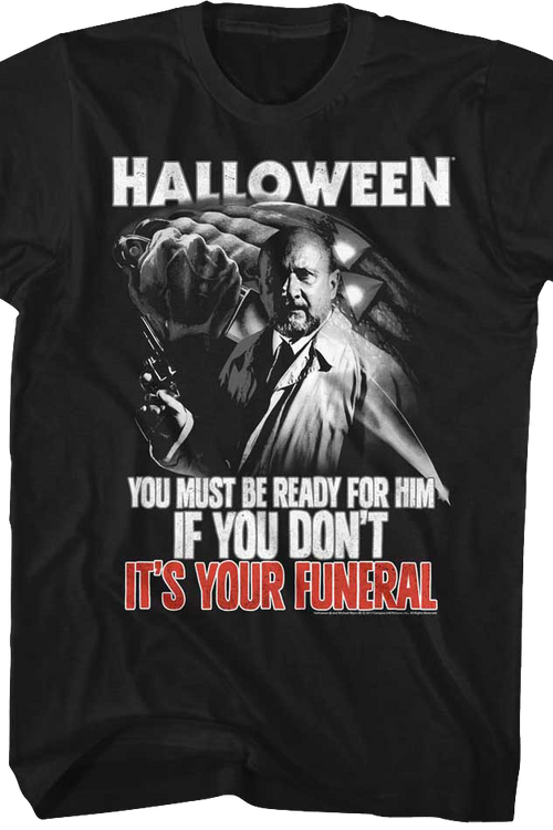 Your Funeral Halloween T-Shirt - main product image