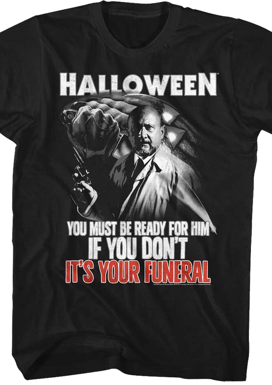 Your Funeral Halloween T-Shirt - main product image