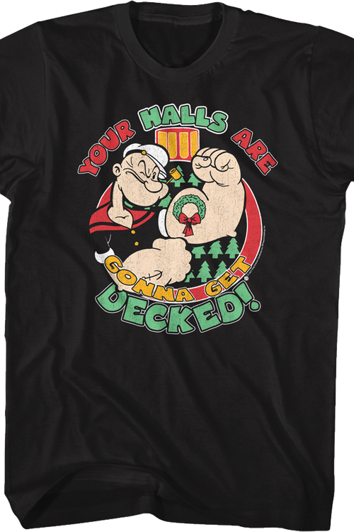Your Halls Are Gonna Get Decked Popeye T-Shirtmain product image