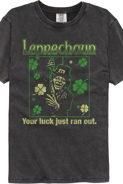 Your Luck Just Ran Out Leprechaun Comfort Colors Brand T-Shirtmain product image