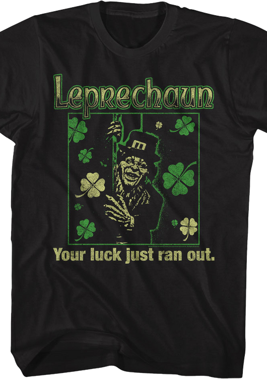 Your Luck Just Ran Out Leprechaun T-Shirt - main product image