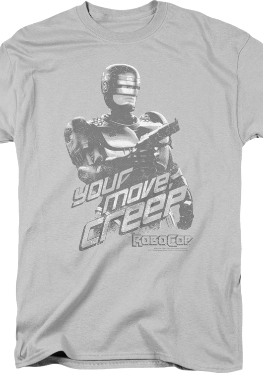 Your Move Creep Robocop Shirt - main product image