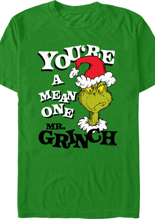 You're A Mean One Mr. Grinch Dr. Seuss T-Shirt - main product image