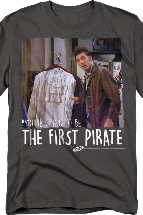 You're Going To Be The First Pirate Seinfeld T-Shirtmain product image