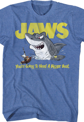 You're Going To Need A Bigger Boat Jaws T-Shirt