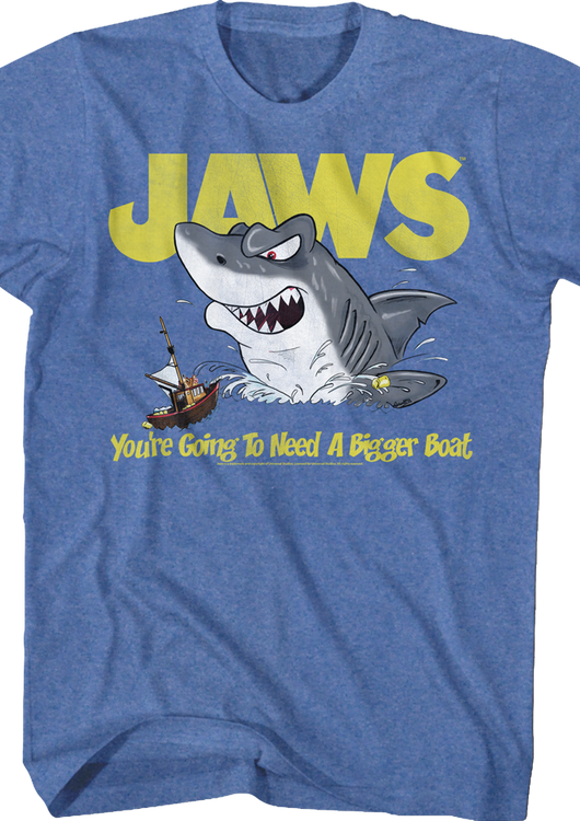 You're Going To Need A Bigger Boat Jaws T-Shirt - main product image