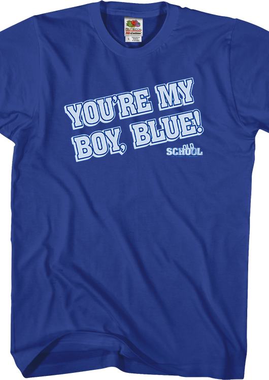 You're My Boy Blue Quote Old School T-Shirt - main product image
