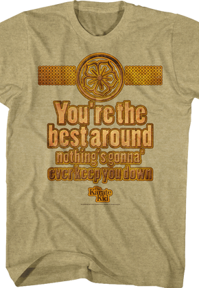 You're The Best Karate Kid T-Shirt