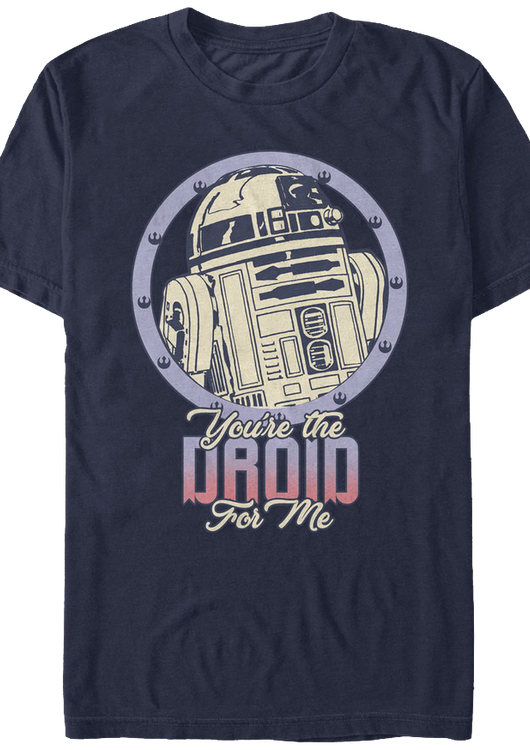 You're The Droid For Me Star Wars T-Shirt - main product image