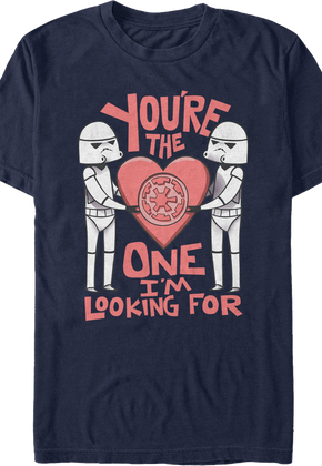 You're The One I'm Looking For Star Wars T-Shirt
