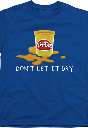 Youth Don't Let It Dry Play-Doh Shirt