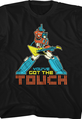 Youth You've Got The Touch Transformers Shirt