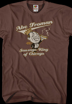 Abe Froman Sausage King Shirt