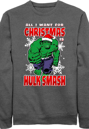 All I Want For Christmas Is Hulk Smash Marvel Comics Sweatshirt