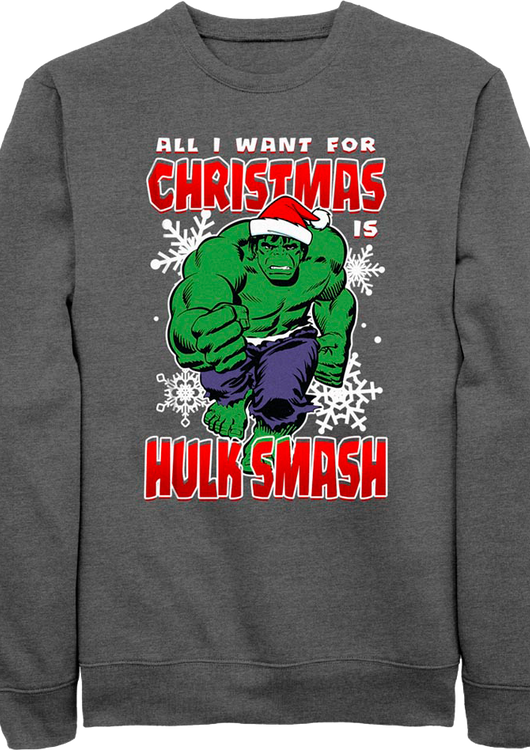 All I Want For Christmas Is Hulk Smash Marvel Comics Sweatshirt - main product image