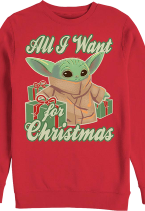 All I Want for Christmas The Mandalorian Star Wars Sweatshirt