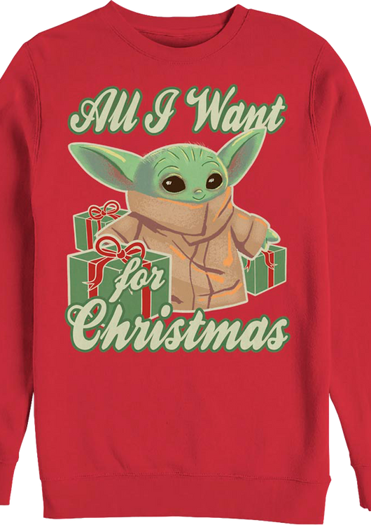 All I Want for Christmas The Mandalorian Star Wars Sweatshirt - main product image