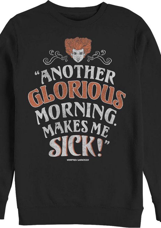 Another Glorious Morning Makes Me Sick Hocus Pocus Sweatshirt - main product image