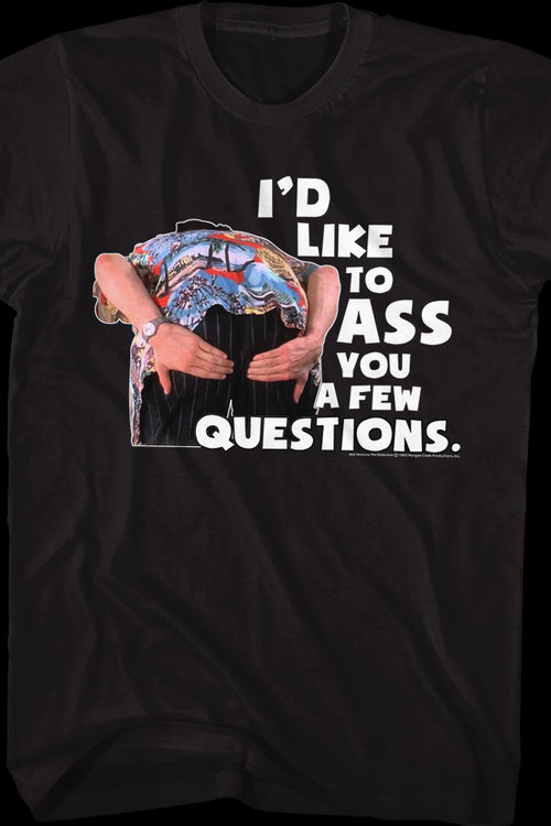 Ass You A Few Questions Ace Ventura T-Shirtmain product image