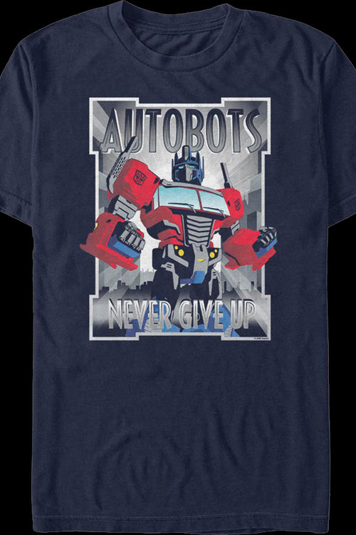 Autobots Never Give Up Transformers T-Shirtmain product image