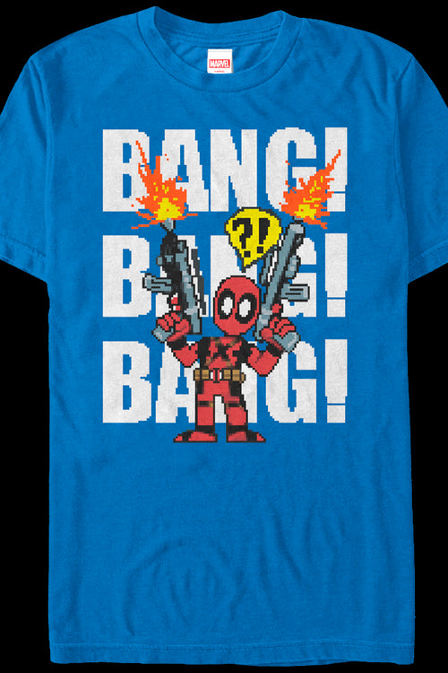 Bang Bang Bang Deadpool T-Shirtmain product image