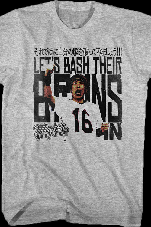 Bash Their Brains In Major League T-Shirtmain product image