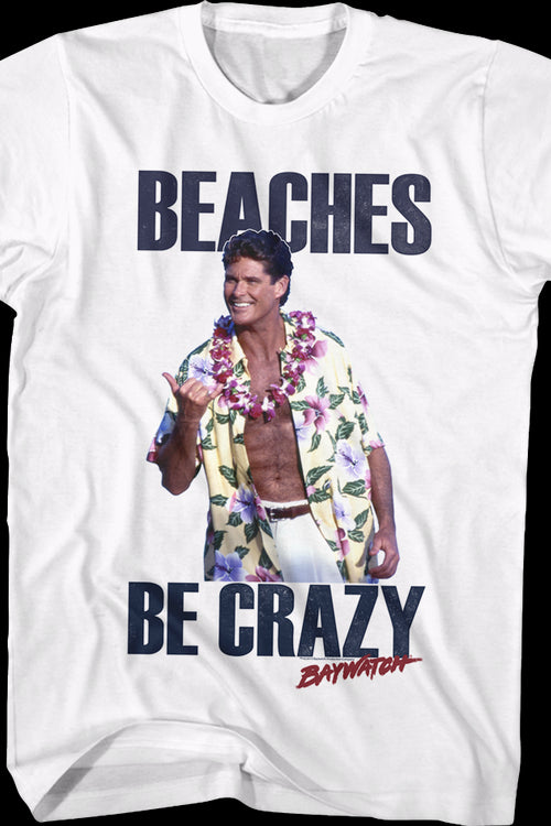 Beaches Be Crazy Baywatch T-Shirtmain product image