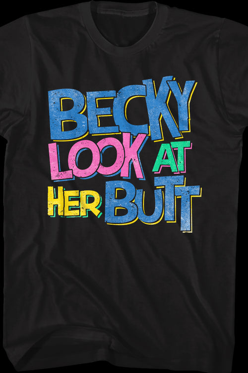 Becky Look At Her Butt Sir Mix-a-Lot Shirtmain product image