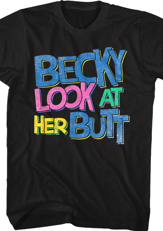 Becky Look At Her Butt Sir Mix-a-Lot Shirt - main product image