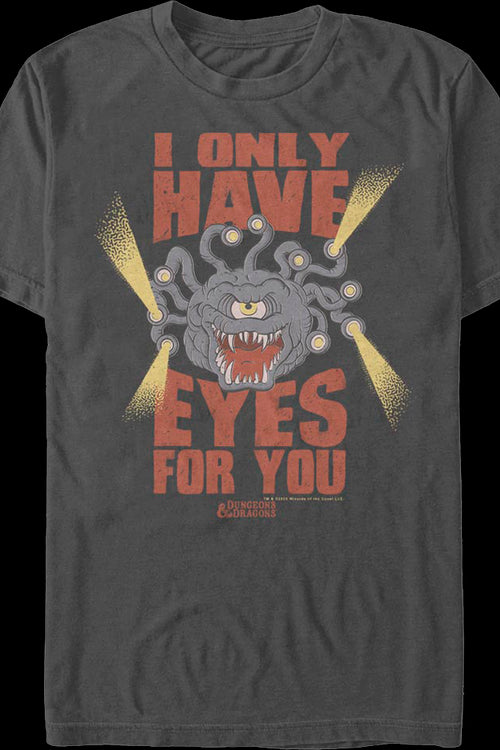 Beholder I Only Have Eyes For You Dungeons & Dragons T-Shirtmain product image