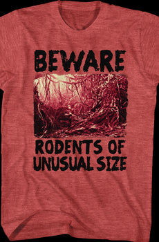 Beware Rodents Of Unusual Size Princess Bride T-Shirt