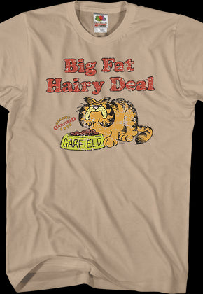 Big Fat Hairy Deal Garfield T-Shirt