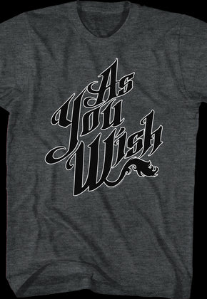 Black As You Wish Princess Bride T-Shirt