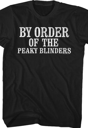 By Order of the Peaky Blinders Shirt