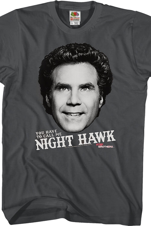Call Me Night Hawk Step Brothers T-Shirtmain product image