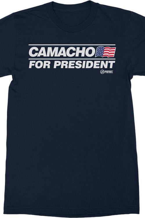 Camacho For President Idiocracy T-Shirtmain product image