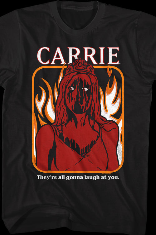 Carrie They're All Gonna Laugh At You T-Shirtmain product image