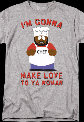 Chef Make Love South Park T-Shirt