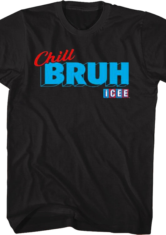 Chill Bruh ICEE T-Shirt - main product image