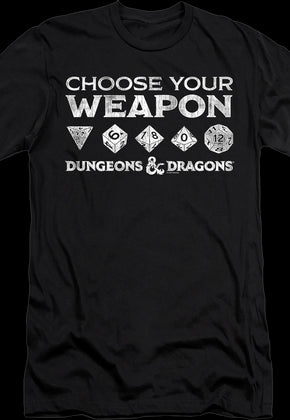 Choose Your Weapon Dungeons & Dragons T-Shirt