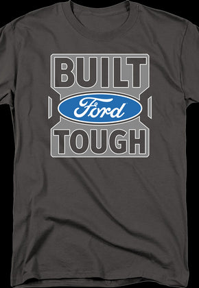Classic Built Ford Tough T-Shirt