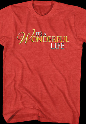 Classic Logo It's A Wonderful Life T-Shirt