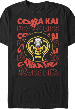 Cobra Kai Never Dies T-Shirt