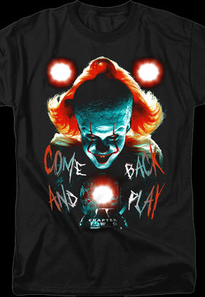 Come Back And Play IT Chapter Two Shirt