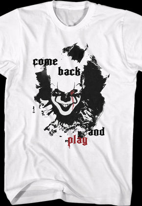 Pennywise Come Back And Play IT Shirt