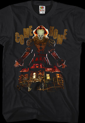 Come Home IT Shirt