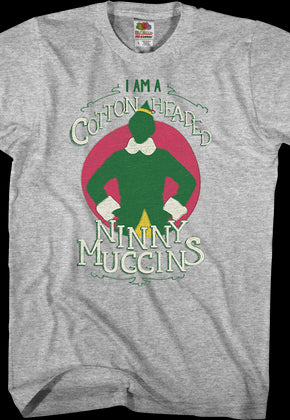Cotton Headed Ninny Muggins Elf T-Shirt