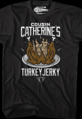 Cousin Catherine's Turkey Jerky Christmas Vacation T-Shirt