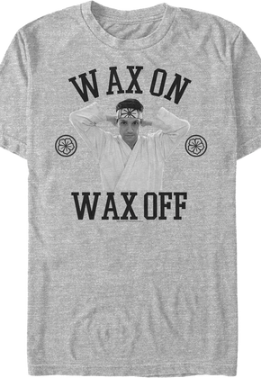 Wax On Wax Off Cobra Kai T-Shirt